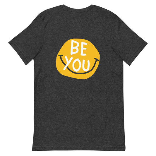 Be You Tee HappyJackWorld